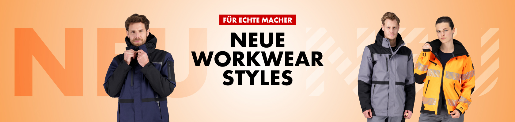 Entdecke jetzt die Highlights unserer neuen Workwear Kollektionen 2025! Entdecke jetzt die Highlights unserer neuen Workwear Kollektionen 2025!
